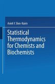 Statistical Thermodynamics for Chemists and Biochemists (eBook, PDF)