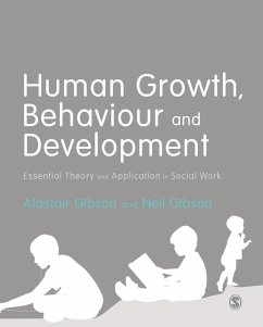 Human Growth, Behaviour and Development (eBook, PDF) - Gibson, Alastair; Gibson, Neil