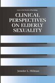 Clinical Perspectives on Elderly Sexuality (eBook, PDF)