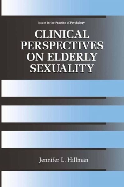 Clinical Perspectives on Elderly Sexuality (eBook, PDF)