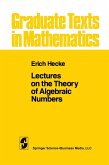 Lectures on the Theory of Algebraic Numbers (eBook, PDF)