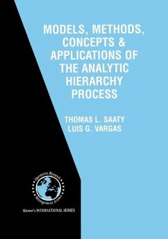 Models, Methods, Concepts & Applications of the Analytic Hierarchy Process (eBook, PDF) - Saaty, Thomas L.; Vargas, Luis G.