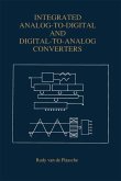 Integrated Analog-To-Digital and Digital-To-Analog Converters (eBook, PDF)