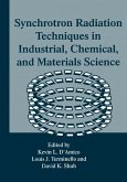 Synchrotron Radiation Techniques in Industrial, Chemical, and Materials Science (eBook, PDF)