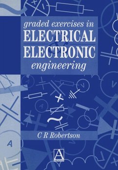 Graded Exercises in Electrical and Electronic Engineering (eBook, PDF) - Robertson, Christopher R.