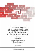 Molecular Aspects of Monooxygenases and Bioactivation of Toxic Compounds (eBook, PDF)