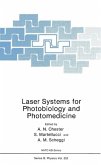 Laser Systems for Photobiology and Photomedicine (eBook, PDF)