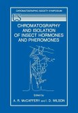 Chromatography and Isolation of Insect Hormones and Pheromones (eBook, PDF)