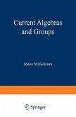 Current Algebras and Groups (eBook, PDF)