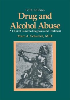 Drug and Alcohol Abuse (eBook, PDF) - Schuckit, Marc A.