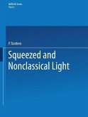 Squeezed and Nonclassical Light (eBook, PDF)