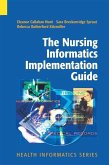 The Nursing Informatics Implementation Guide (eBook, PDF)