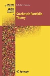 Stochastic Portfolio Theory (eBook, PDF) - Fernholz, E. Robert