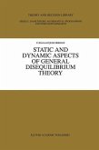 Static and Dynamic Aspects of General Disequilibrium Theory (eBook, PDF)