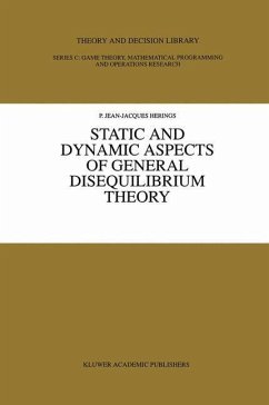 Static and Dynamic Aspects of General Disequilibrium Theory (eBook, PDF) - Herings, P. Jean-Jacques