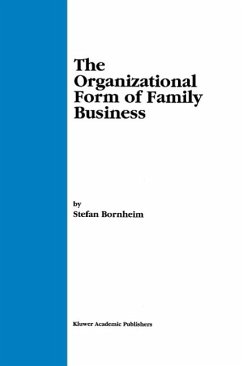 The Organizational Form of Family Business (eBook, PDF) - Bornheim, Stefan