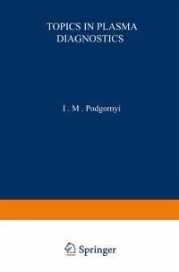 Topics in Plasma Diagnostics (eBook, PDF) - Podgornyi, I.