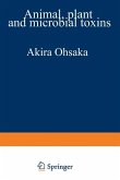 Animal, Plant, and Microbial Toxins (eBook, PDF) Animal, Plant, and Microbial Toxins (eBook, PDF)