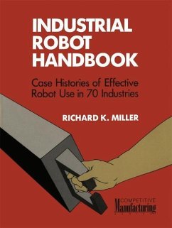 Industrial Robot Handbook (eBook, PDF) - Miller, Richard K.