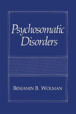 Psychosomatic Disorders (eBook, PDF) - Wolman, Benjamin B.