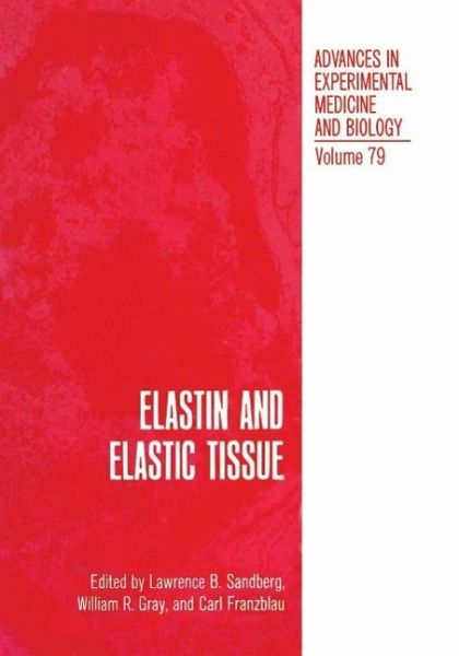Elastin and Elastic Tissue (eBook, PDF)