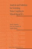Analysis and Solutions for Switching Noise Coupling in Mixed-Signal ICs (eBook, PDF)