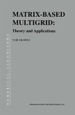 Matrix-Based Multigrid (eBook, PDF) Matrix-Based Multigrid (eBook, PDF)