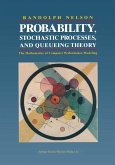 Probability, Stochastic Processes, and Queueing Theory (eBook, PDF)