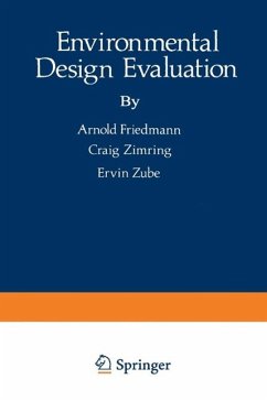 Environmental Design Evaluation (eBook, PDF) - Friedmann, Arnold; Zimring, Craig; Zube, Ervin