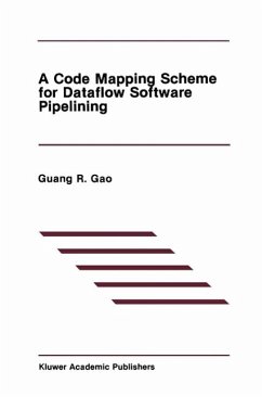 A Code Mapping Scheme for Dataflow Software Pipelining (eBook, PDF) - Guang R. Gao