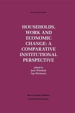 Households, Work and Economic Change: A Comparative Institutional Perspective (eBook, PDF)
