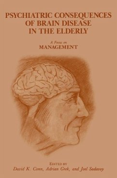 Cover Psychiatric Consequences of Brain Disease in the Elderly: A Focus on Management (eBook, PDF)