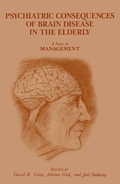 Psychiatric Consequences of Brain Disease in the Elderly: A Focus on Management (eBook, PDF)