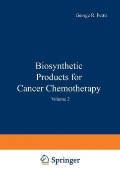 Biosynthetic Products for Cancer Chemotherapy (eBook, PDF)