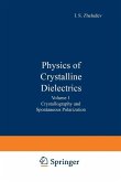 Physics of Crystalline Dielectrics (eBook, PDF)