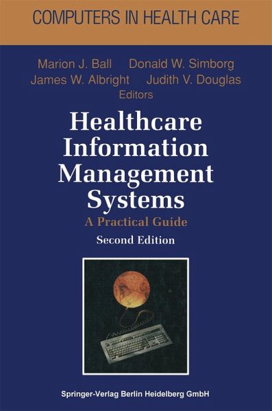 Healthcare Information Management Systems (eBook, PDF) Healthcare Information Management Systems (eBook, PDF)