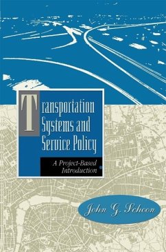 Transportation Systems and Service Policy (eBook, PDF) - Schoon, John G.