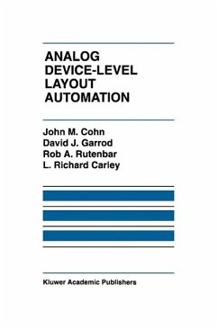 Analog Device-Level Layout Automation (eBook, PDF) - Cohn, John M.; Garrod, David J.; Rutenbar, Rob A.; Carley, Rick