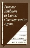 Protease Inhibitors as Cancer Chemopreventive Agents (eBook, PDF)
