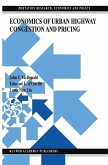 Economics of Urban Highway Congestion and Pricing (eBook, PDF)