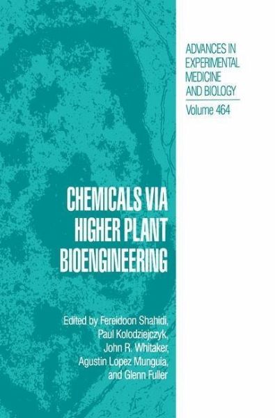 Chemicals via Higher Plant Bioengineering (eBook, PDF) Chemicals via Higher Plant Bioengineering (eBook, PDF)