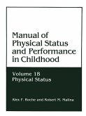 Manual of Physical Status and Performance in Childhood (eBook, PDF) Manual of Physical Status and Performance in Childhood (eBook, PDF)