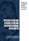 Hypercholesterolemia, Hypocholesterolemia, Hypertriglyceridemia, in Vivo Kinetics (eBook, PDF)