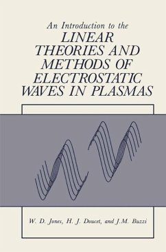 An Introduction to the Linear Theories and Methods of Electrostatic Waves in Plasmas (eBook, PDF) - Jones, William