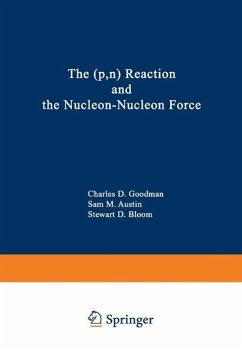 The (p,n) Reaction and the Nucleon-Nucleon Force (eBook, PDF)