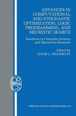 Advances in Computational and Stochastic Optimization, Logic Programming, and Heuristic Search (eBook, PDF)