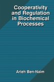 Cooperativity and Regulation in Biochemical Processes (eBook, PDF)