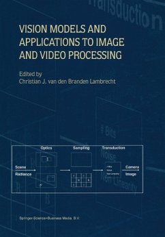 Vision Models and Applications to Image and Video Processing (eBook, PDF) - Branden Lambrecht, Christian J. van den