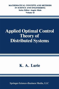 Applied Optimal Control Theory of Distributed Systems (eBook, PDF) - Lurie, K. A.