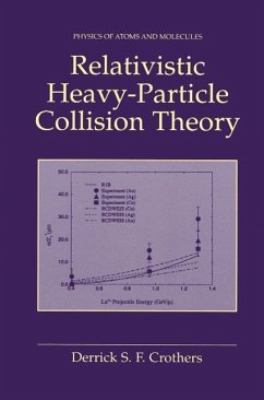 Relativistic Heavy-Particle Collision Theory (eBook, PDF) - Crothers, Derrick S. F.